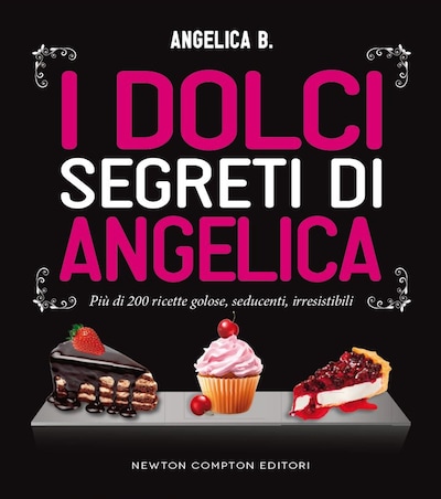 I dolci segreti di Angelica