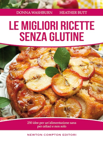 Le migliori ricette senza glutine