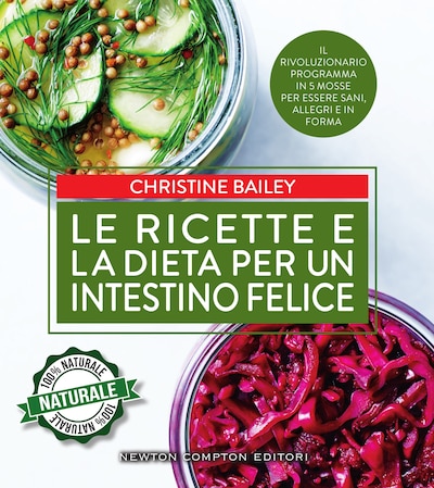 Le ricette e la dieta per un intestino felice