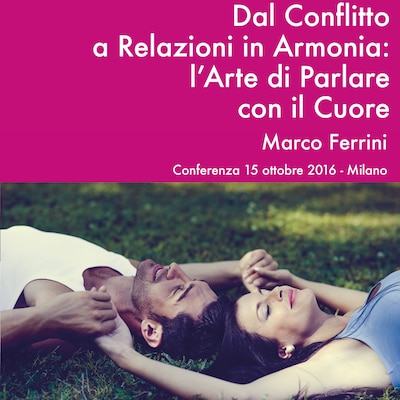 Dal Conflitto a Relazioni in Armonia