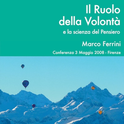 Il ruolo della volontà e l'arte del pensiero