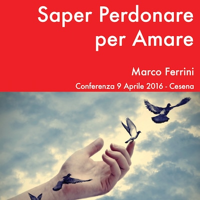 Saper Perdonare per Amare