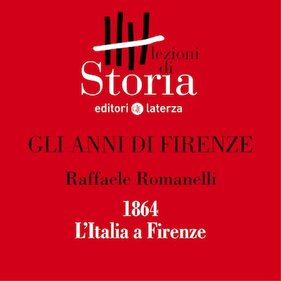 1864. L’Italia a Firenze