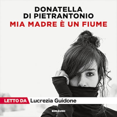 Mia madre è un fiume