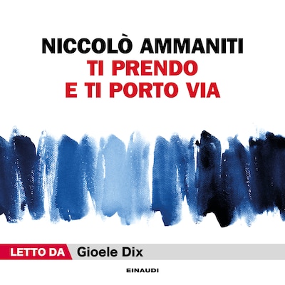 Ti prendo e ti porto via