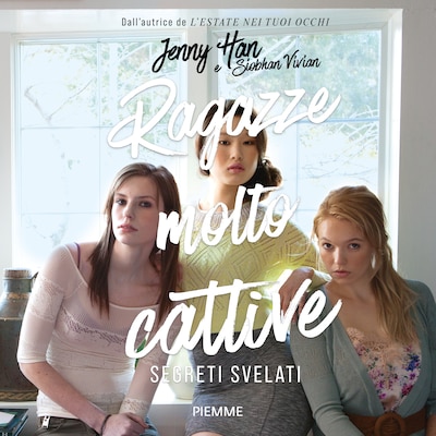 Ragazze molto cattive - Segreti svelati