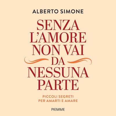 Senza l'amore non vai da nessuna parte