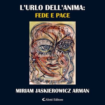 L'urlo dell'anima: Fede e Pace