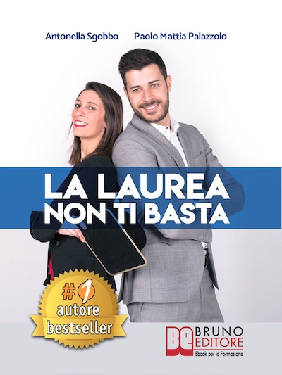 La Laurea Non Ti Basta
