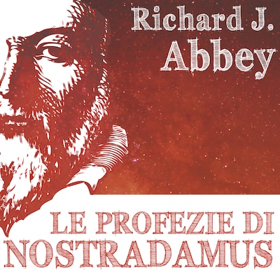 Le profezie di Nostradamus