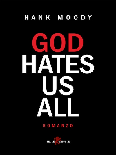 God hates us all