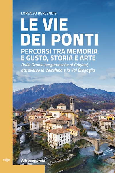 Le vie dei ponti