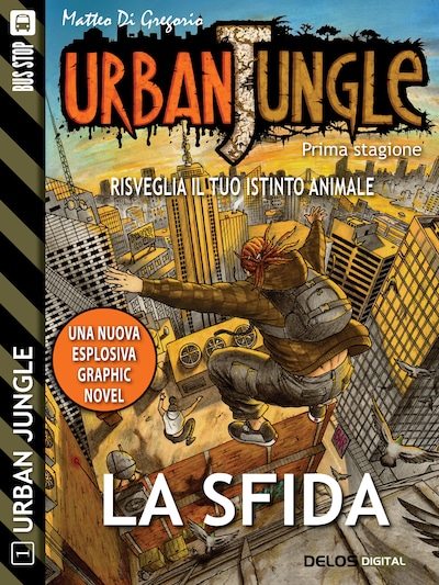 Urban Jungle: La sfida