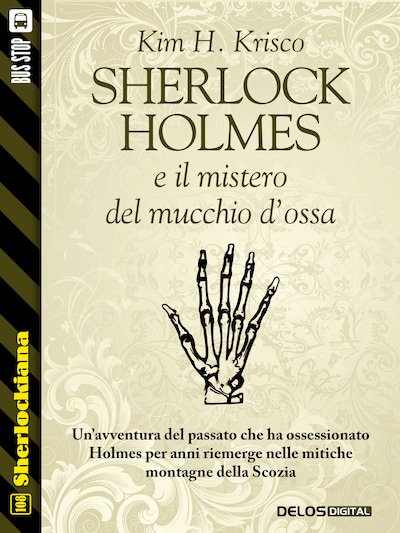 Sherlock Holmes e il mistero del mucchio d’ossa