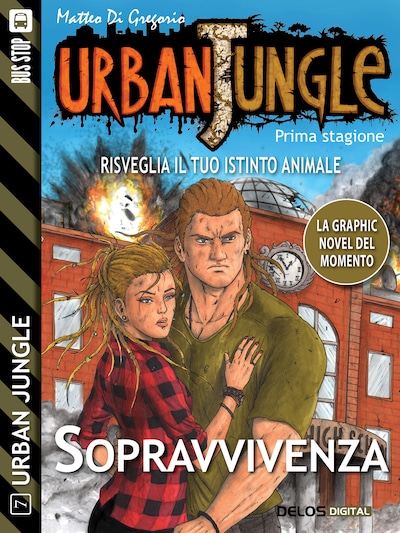 Urban Jungle: Sopravvivenza