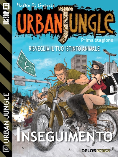 Urban Jungle: Inseguimento
