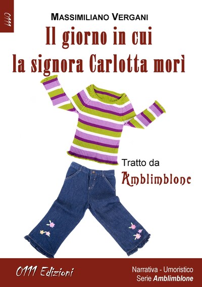 Il giorno in cui la signora Carlotta morì