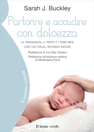 Partorire e accudire con dolcezza