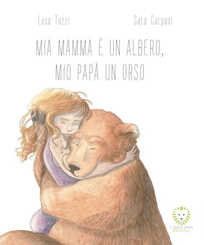 Mia mamma è un albero, mio papà un orso
