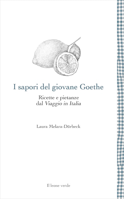 I sapori del giovane Goethe