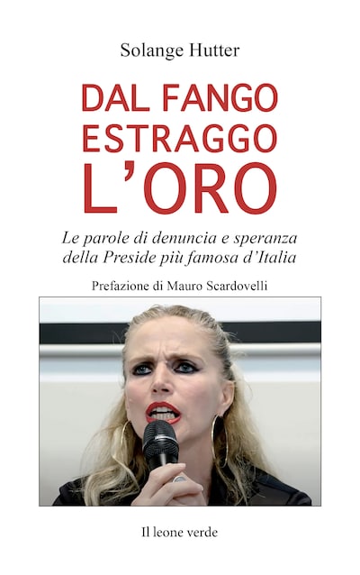 Dal fango estraggo l'oro