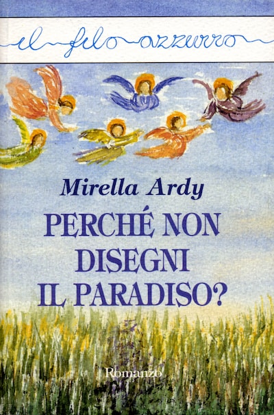 Perché non disegni il Paradiso?