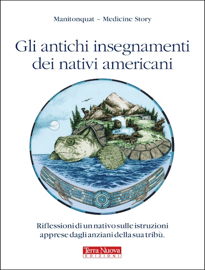 Gli antichi insegnamenti dei nativi americani