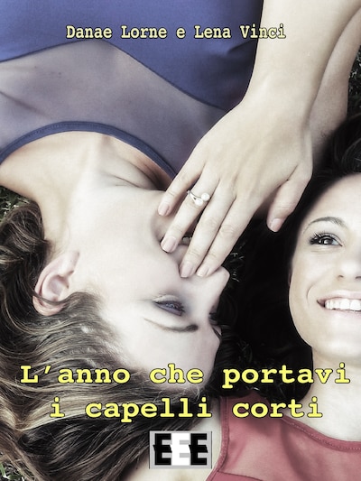 L'anno che portavi i capelli corti