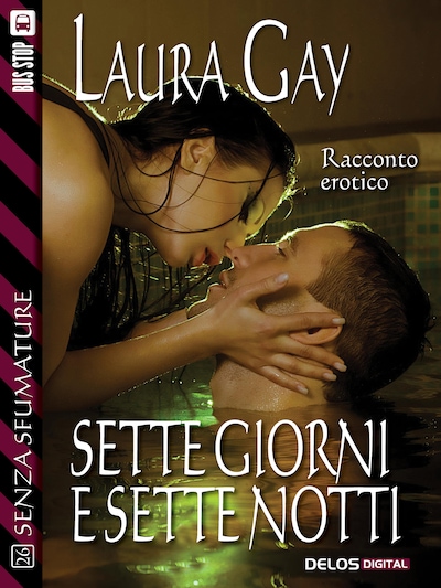 Sette giorni e sette notti