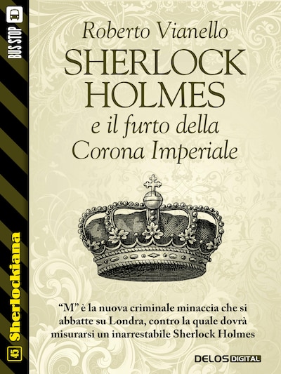 Sherlock Holmes e il furto della Corona Imperiale