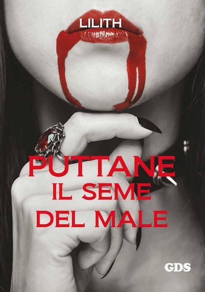 Puttane il seme del male