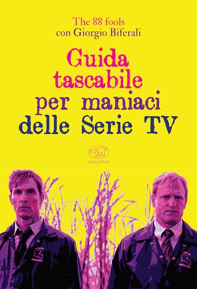 Guida tascabile per maniaci delle Serie TV