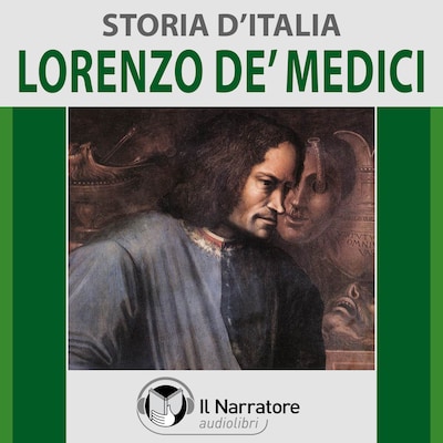 Storia d'Italia - vol. 33 - Lorenzo de' Medici