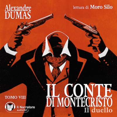 Il Conte di Montecristo - Tomo VIII - Il duello