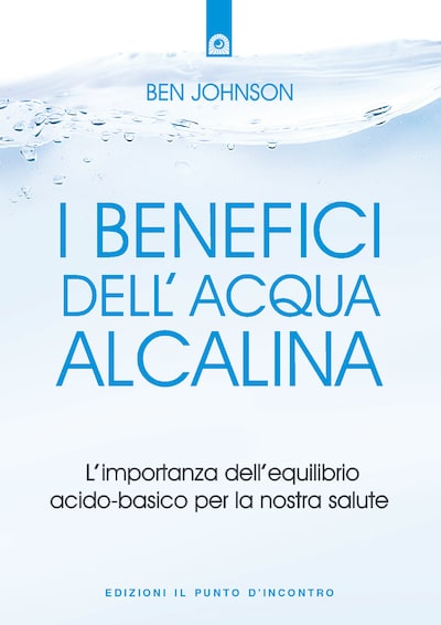 I benefici dell'acqua alcalina