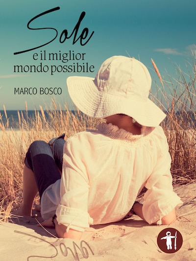Sole e il miglior mondo possibile