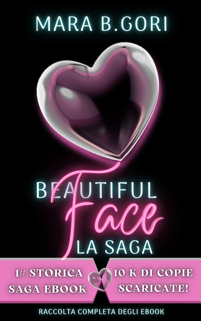 Beautiful Face. La Saga