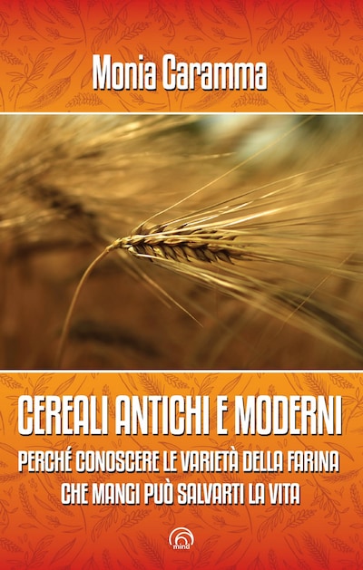 CEREALI ANTICHI E MODERNI
