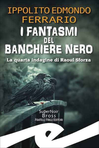 I fantasmi del Banchiere Nero