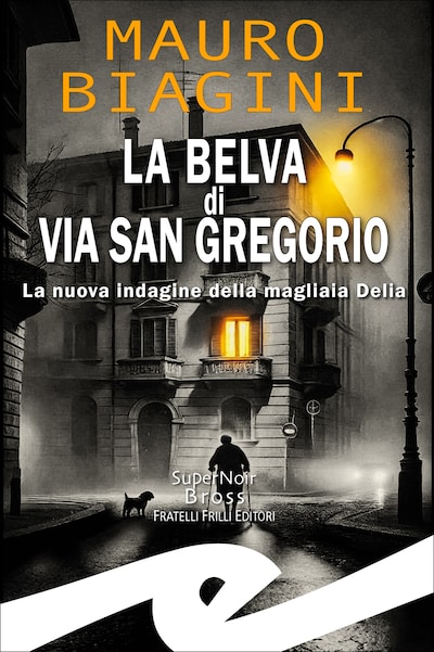La belva di Via San Gregorio