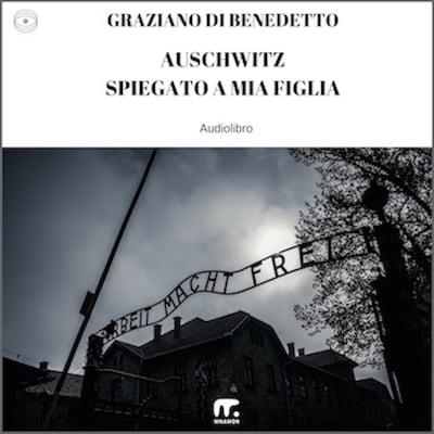 Auschwitz spiegato a mia figlia