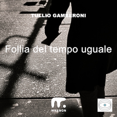 Follia del tempo uguale