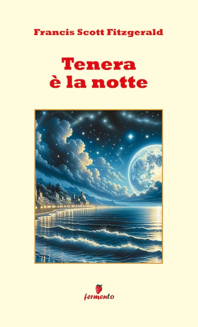 Tenera è la notte