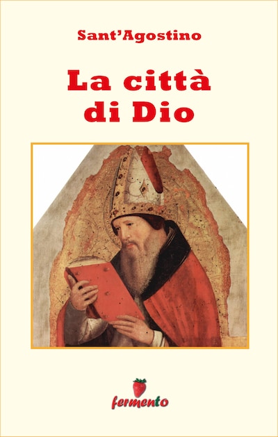 La città di Dio - testo completo in italiano