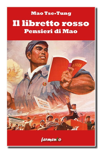 Il libretto rosso. Pensieri di Mao