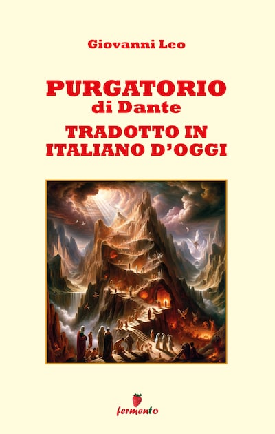 Purgatorio di Dante in italiano d'oggi