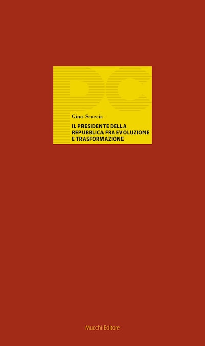 Il Presidente della Repubblica fra evoluzione e trasformazione