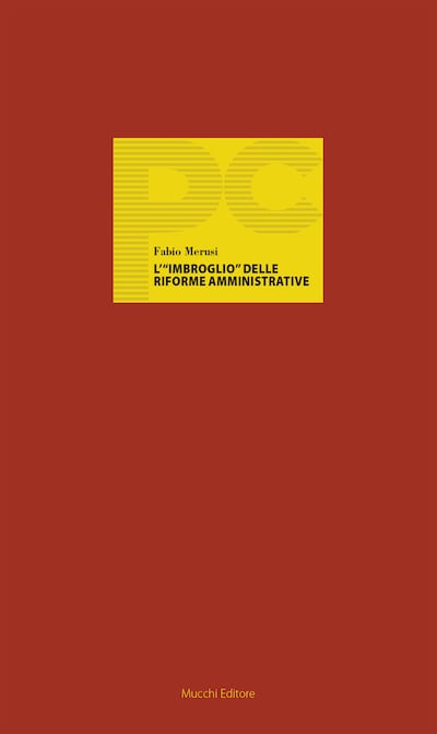 L'imbroglio delle riforme amministrative