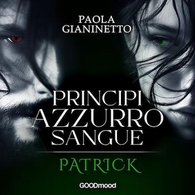 Patrick. Principi Azzurro Sangue 2