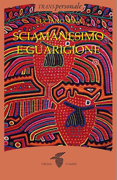 Sciamanesimo e guarigione